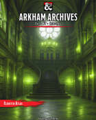 Arkham Archives - Case #7 - Cthulhu