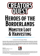 MONSTER LOOT & HARVESTING - Heroes of the Borderlands