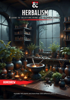 Herbalism: a guide to collecting herbs and crafting potions