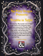 The Pithy Dragon Presents: Trouble in Telpir
