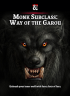 Monk Subclass: Way of the Garou