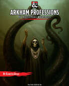 Arkham Professions: #3 Cultist Class & Subclasses