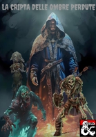 La cripta delle ombre perdute