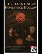 Haunting of the Honeywick Hollow
