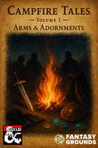 Campfire Tales: Volume I &ndash; Arms & Adornments