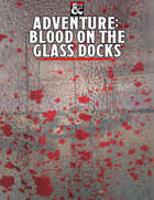Adventure - Blood on the Glass Docks