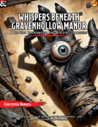 Gravenhollow Manor: A One-Shot Adventure for 3rd-4th level Characters