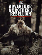 Adventure - A Brother's Rebellion