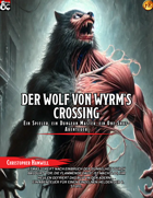 Der Wolf von Wyrm's Crossing: Ein Spieler, ein Dungeon Master, ein One-Shot-Abenteuer