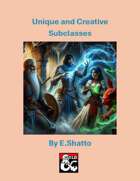 Unique and Creative Subclasses