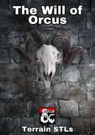 The Will of Orcus - STLs