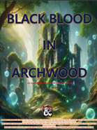 BLACK BLOOD IN ARCHWOOD