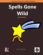 Spells Gone Wild