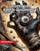 Mans&atilde;o Gravenhollow: Uma Aventura One-Shot para Personagens de 3&ordm;&ndash;4&ordm; N&iacute;vel