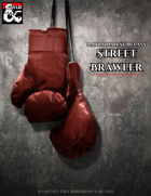 Barbarian: Path of The Street Brawler