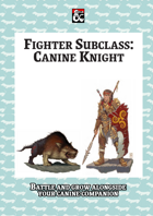 Fighter Subclass: Canine Knight