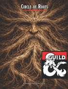Circle of Roots - A Plant Themed Druid Subclass for Dnd 5e 2014
