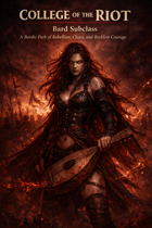 College of the Riot - Bard Subclass compatible with 5e 2014 & 2024