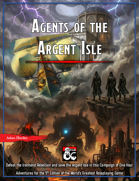 Agents of the Argent Isle Campaign [BUNDLE]
