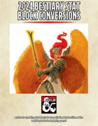 2024 Bestiary Stat Block Conversions