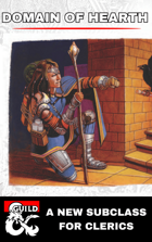 Domain of Hearth - Cleric 5e Subclass
