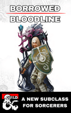 Borrowed Bloodline - Sorcerer 5e Subclass