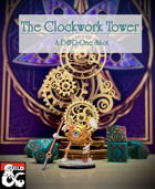 The Clockwork Tower - A D&D One Shot