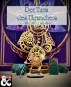 Der Turm des Uhrmachers - Ein D&D One Shot