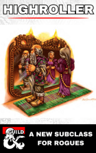Highroller - Rogue 5e Subclass