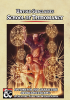 Untold Subclasses - School of Thiromancy