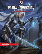 Sacred Oath - Oath of Mourning