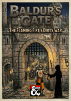 Baldur's Gate: The Flaming Fist's Dirty War