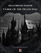 Mullybrook Manor: Curse of the Death Hag