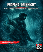 Encephalon Knight &mdash; Free Funky Aberration Fighter Subclass