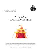 FR-DC-NASKGV-01: A Star is Me: A Golden Vault Heist