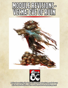 Module Revisions - Vecna: Eve of Ruin