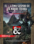 El &Uacute;ltimo Suspiro de la Madre Tierra