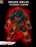 Sorcerer Subclass: Lycanthropic Bloodline
