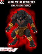 Subclase de Hechicero: Linaje Lic&aacute;ntropo