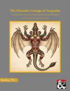 The Draconic Lineage of Aequatas: An Evolutionary, Taxonomic, and Anatomical Overview of Dragons