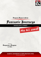 30 Handcrafted Quests, Dungeons and Encounters: Fantastic Journeys - Grassland & Forest (5e 2024) - A.I. free Version