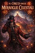 Il Circo delle Meraviglie Celestiali | Mini-Campagna Horror Fantasy Modulare per D&D 5e