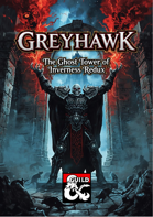 GREYHAWK: The Ghost Tower of Inverness Redux