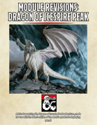 Module Revisions: Dragon of Icespire Peak