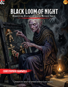 Black Loom of Night: Horrifying Visitations from Mother Thren