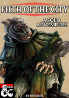 Filth of The City (A Solo Adventure)