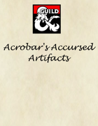 Acrobar's accursed artifacts
