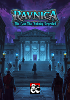 RAVNICA: The Law That Nobody Repealed