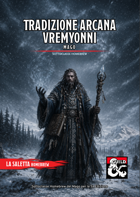 Rashemen - Tradizione Arcana dei Vremyonni