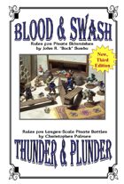 Blood and Swash / Thunder and Plunder